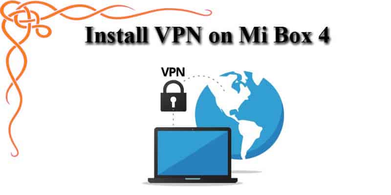 Install VPN on Mi Box 4