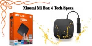 Xiaomi MI Box 4 Tech Specs