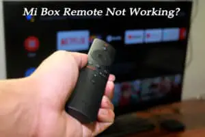 Mi Box Remote Not Working