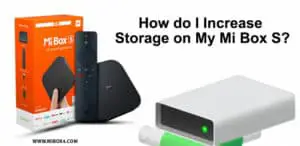 Increase Storage on My Mi Box S